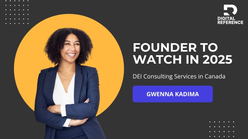 A photo of Gwenna alongside the words "Founder to Watch in 2025, DEI Consulting Services in Canada"